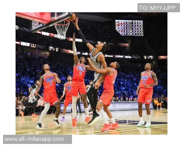 文班亚马强势登场对阵雷霆展现绝佳实力只为一次精彩示范